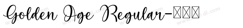 Golden Age Regular字体转换